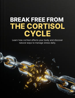 Break Free from the Cortisol Cycle